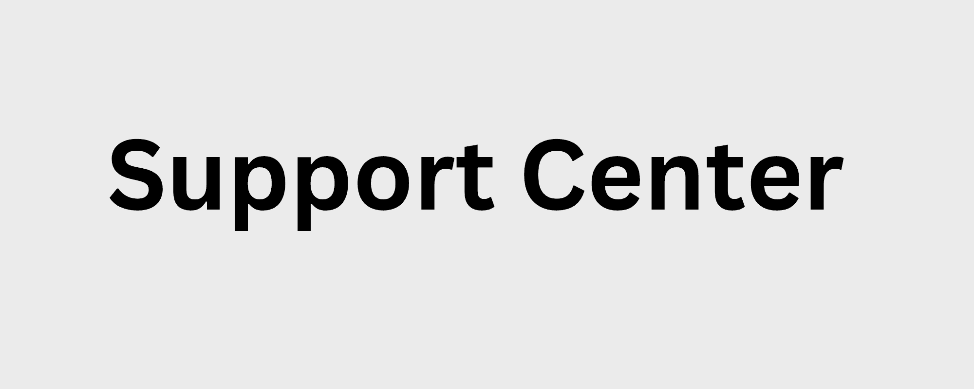 Support Center