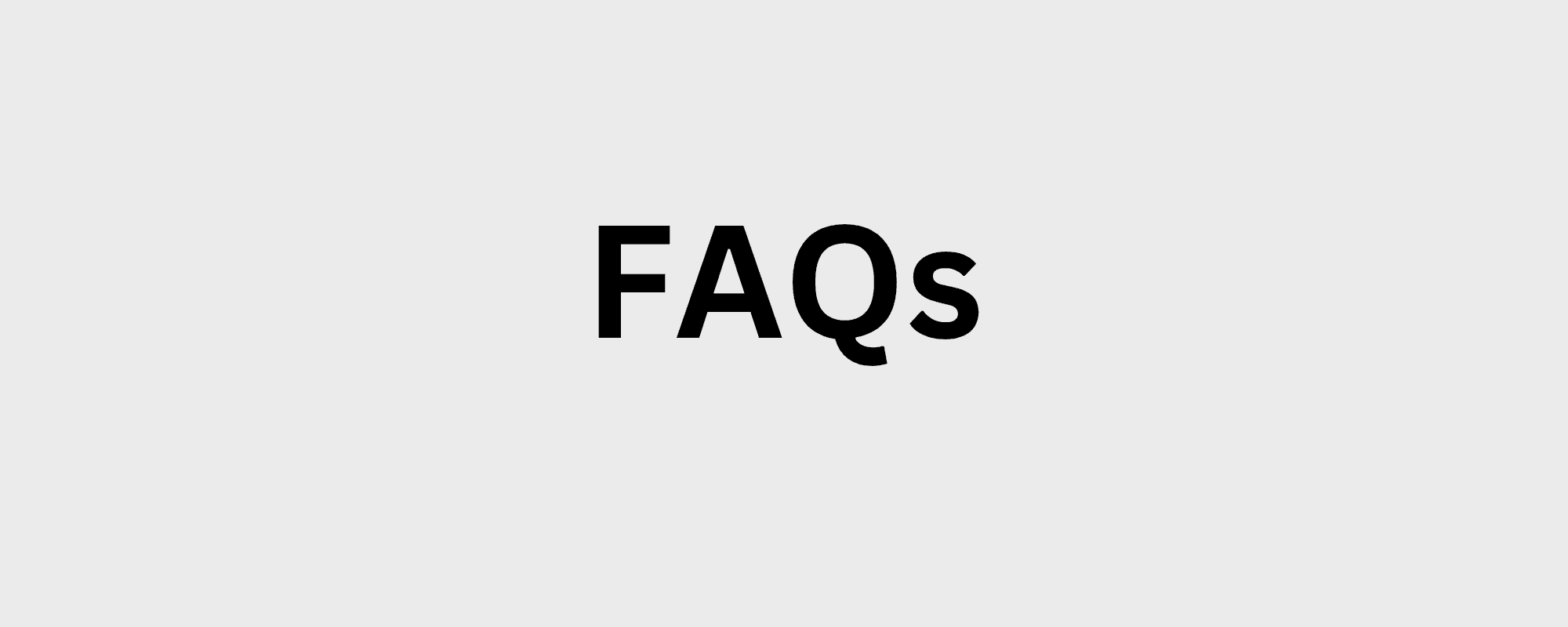 FAQS